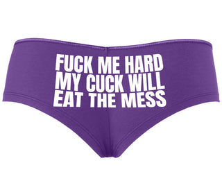 Fuck Me Hard Cuck Will Eat The Mess - Purple Boyshort