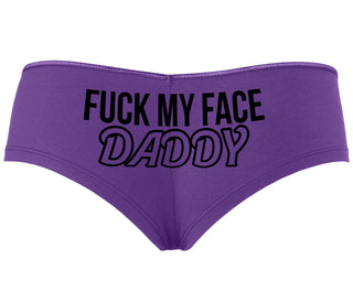 Fuck My Face Daddy - Purple Boyshort