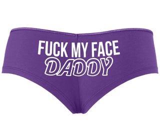 Fuck My Face Daddy - Purple Boyshort