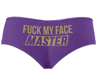 Fuck My Face Master - Purple Boyshort