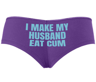 i Make My Husband Eat Cum - Purple Boyshort