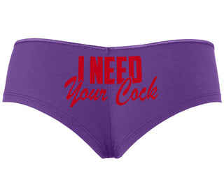 I Need Your Cock - Purple Boyshort