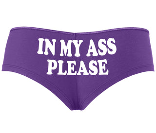In My Ass Please - Purple Boyshort