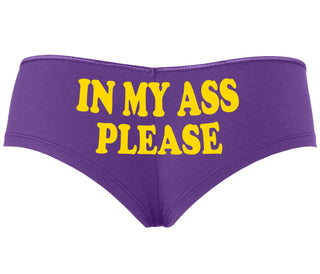 In My Ass Please - Purple Boyshort
