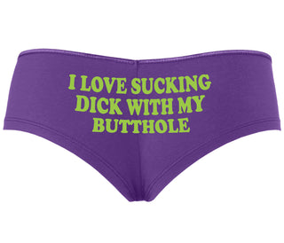 I Love Sucking Cock With My Butthole - Purple Boyshort