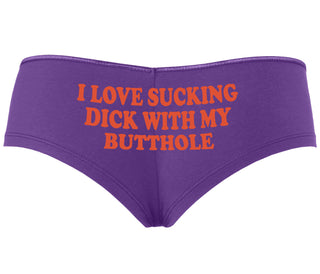 I Love Sucking Cock With My Butthole - Purple Boyshort