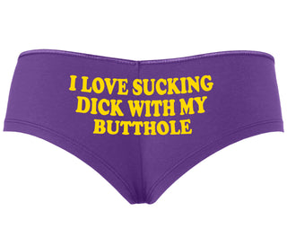 I Love Sucking Cock With My Butthole - Purple Boyshort