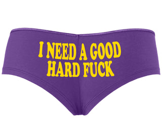 I Need A Good Hard Fuck - Purple Boyshort