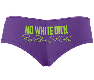 No White Dick - Big Black Cock Only - Purple Boyshort
