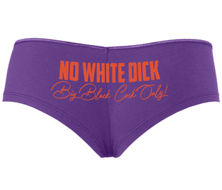 No White Dick - Big Black Cock Only - Purple Boyshort