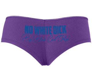 No White Dick - Big Black Cock Only - Purple Boyshort