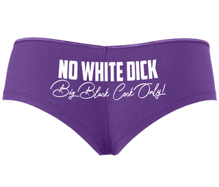 No White Dick - Big Black Cock Only - Purple Boyshort