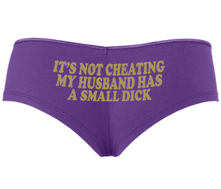 It’s Not Cheating If My Husband Has A Small Dick - Purple Boyshort