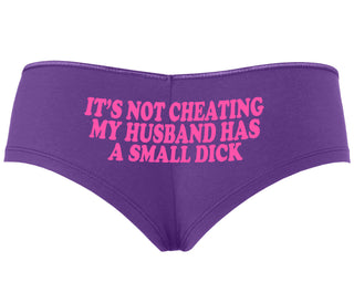 It’s Not Cheating If My Husband Has A Small Dick - Purple Boyshort