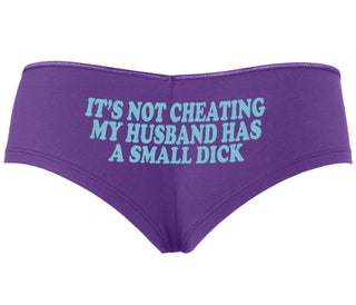 It’s Not Cheating If My Husband Has A Small Dick - Purple Boyshort