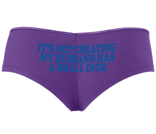 It’s Not Cheating If My Husband Has A Small Dick - Purple Boyshort