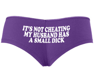 It’s Not Cheating If My Husband Has A Small Dick - Purple Boyshort
