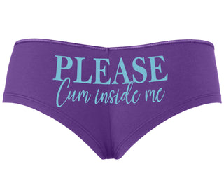 Please Cum Inside Me - Purple Boyshort