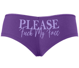 Please Fuck My Face - Purple Boyshort