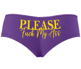 Please Fuck My Ass - Purple Boyshort