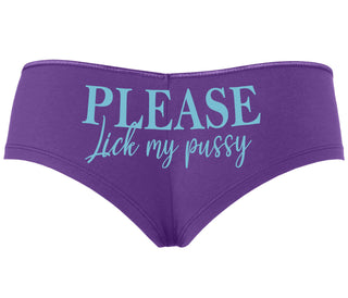 Please Lick My Pussy - Purple Boyshort