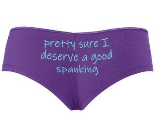 I'm Pretty Sure I Need a Good Spanking - Purple Boyshort