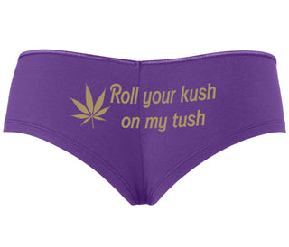 Roll Your Kush On My Tush - Purple Boyshort