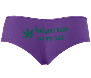 Roll Your Kush On My Tush - Purple Boyshort