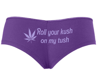Roll Your Kush On My Tush - Purple Boyshort