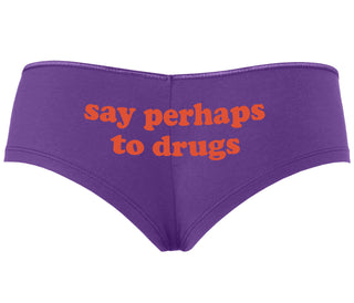 Say Perhaps To Drugs - Purple Boyshort
