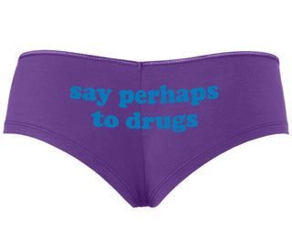 Say Perhaps To Drugs - Purple Boyshort