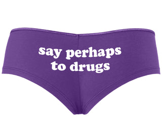 Say Perhaps To Drugs - Purple Boyshort