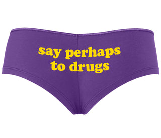 Say Perhaps To Drugs - Purple Boyshort
