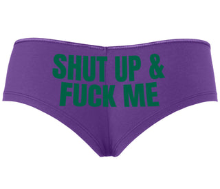 Shut Up and Fuck Me - Purple Boyshort