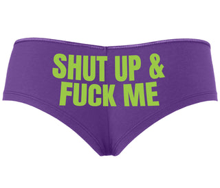 Shut Up and Fuck Me - Purple Boyshort