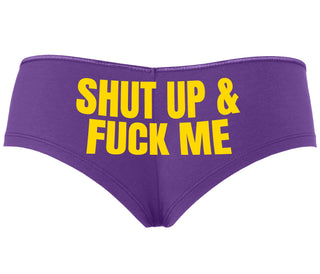 Shut Up and Fuck Me - Purple Boyshort