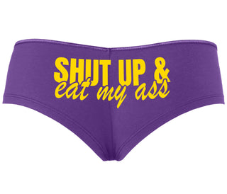 Shut Up and Eat My Ass - Purple Boyshort
