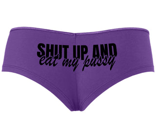 Shut Up and Eat My Pussy - Purple Boyshort