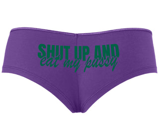 Shut Up and Eat My Pussy - Purple Boyshort