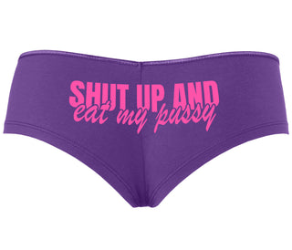 Shut Up and Eat My Pussy - Purple Boyshort