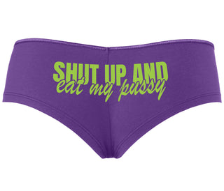 Shut Up and Eat My Pussy - Purple Boyshort