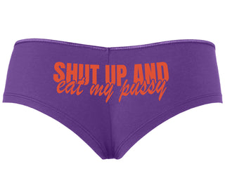 Shut Up and Eat My Pussy - Purple Boyshort