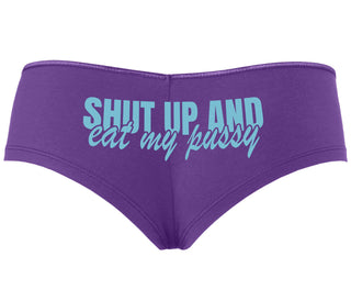 Shut Up and Eat My Pussy - Purple Boyshort