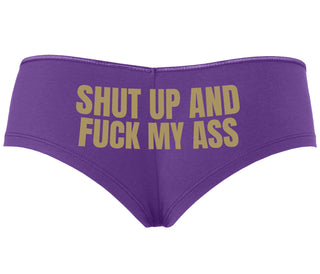 Shut Up and Fuck My Ass - Purple Boyshort
