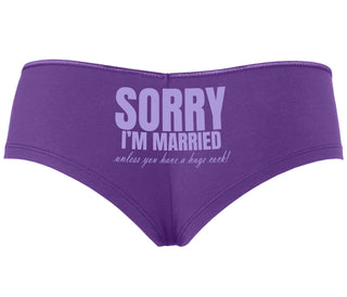 Sorry I'm Married Unless You Have A Huge Cock - Purple Boyshort