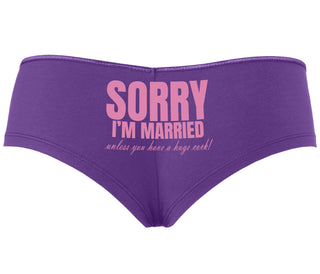 Sorry I'm Married Unless You Have A Huge Cock - Purple Boyshort