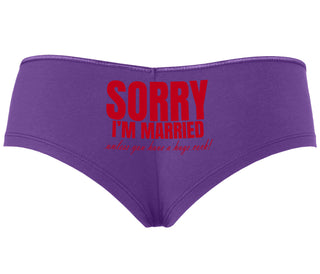 Sorry I'm Married Unless You Have A Huge Cock - Purple Boyshort