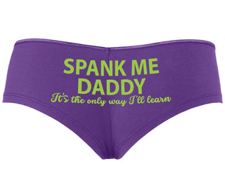 Spank Me Daddy It's The Only Way I'll Learn - Purple Boyshort
