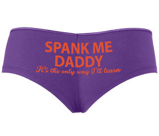 Spank Me Daddy It's The Only Way I'll Learn - Purple Boyshort