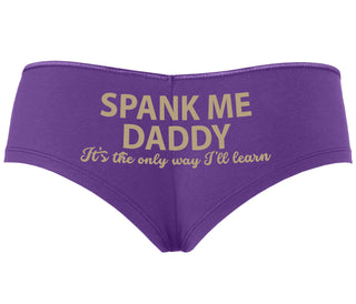 Spank Me Daddy It's The Only Way I'll Learn - Purple Boyshort